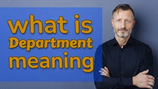 Department | Meaning of department