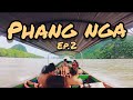 EP.2 | Phang nga พาเที่ยว พังงา