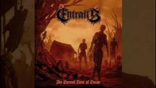 Entrails - An Eternal Time Of Decay full Album