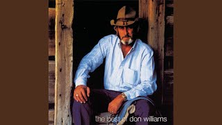 Miniatura de vídeo de "Don Williams - I've Been Loved By the Best (Remastered)"