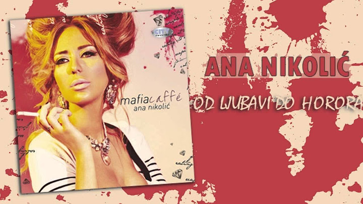 Ana Nikolic - Od ljubavi do horora - (Audio 2010) HD
