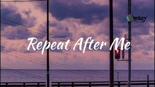 Repeat After Me (Interlude) - The Weeknd (Lyrics)