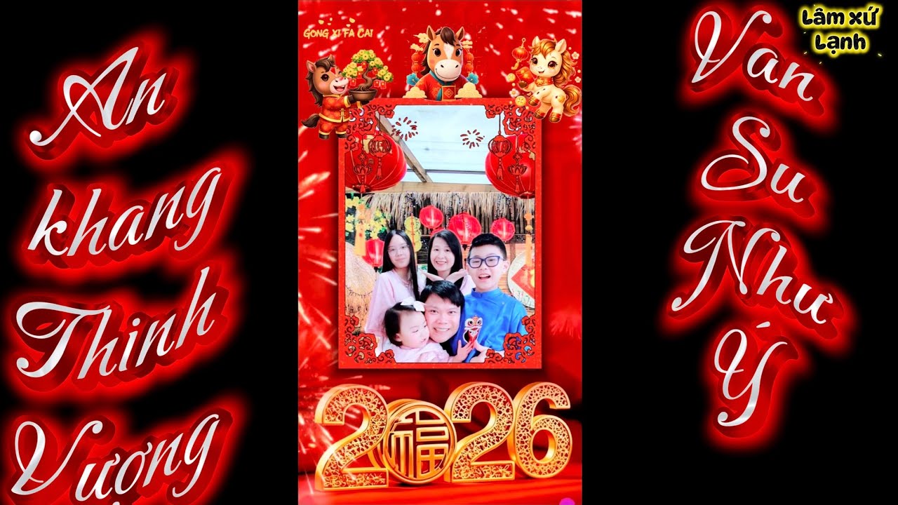 Têt Bính Ngọ 2026 kinh chúc tất cả sức khoẻ an khang và vạn sự như ý.