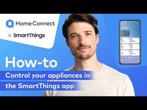 Home Connect & SmartThings - How To Start and Stop