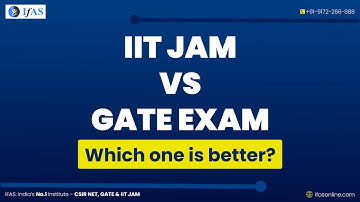 IIT JAM VS GATE EXAMINATION | WHICH ONE IS BETTER ? | IFAS