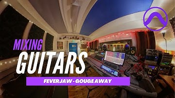 Mixing Feverjaw - Guitars - Part 3