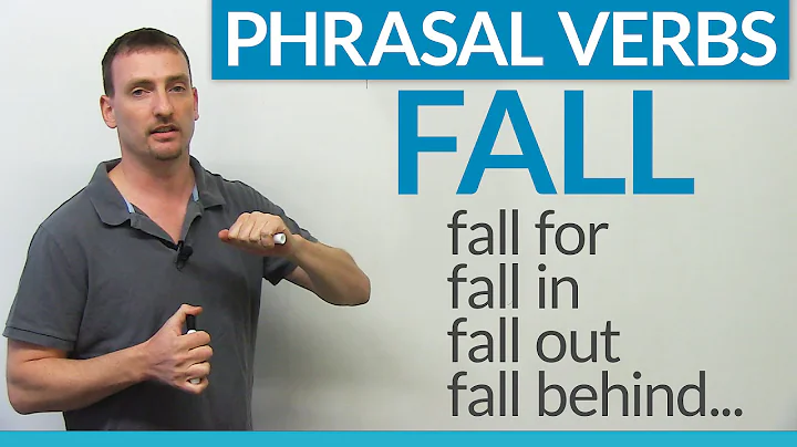 Phrasal Verbs - FALL: fall for, fall in, fall behind, fall through... - DayDayNews