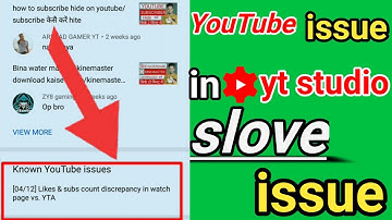 known youtube issues /known youtube issues in yt studio /known youtube issues bangla