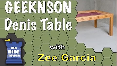 GEEKNSON Denis Table Review - with Zee Garcia
