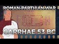 Carrhae 53 bc  romanparthian war documentary