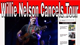 Willie Nelson Cancels Tour Due To Breathing Problems