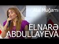 Elnara Abdullayeva Ata Mugham 5 5 پخش 22 11 2017 