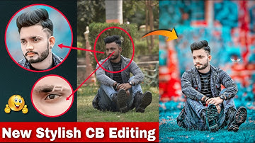 SK Kanno Creation - New Stylish CB Editing 2022 | CB Photo Editing | CB Editing New Style