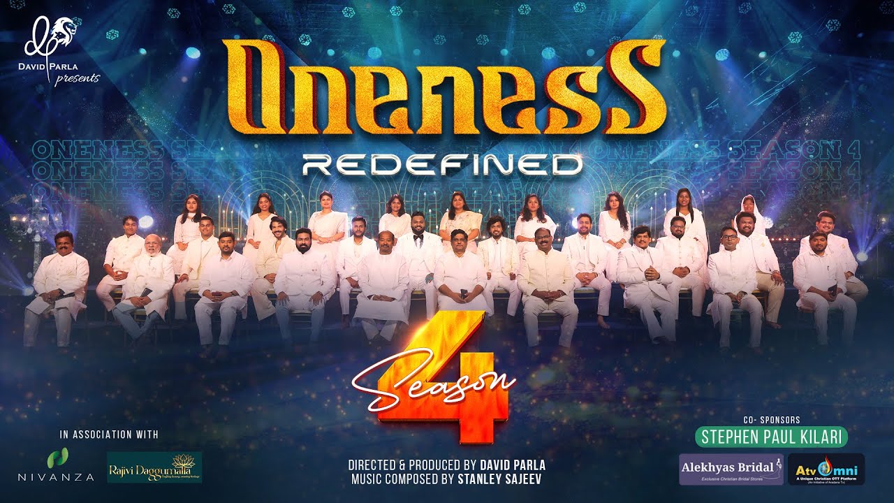 ONENESS | SEASON 4 | REDEFINED | PS DAVID PARLA | STANLEY SAJEEV