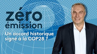 Un accord historique signé à la COP28 ?