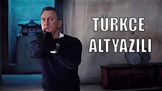 No Time To Die Resmî Tv Spot Türkçe Altyazılı