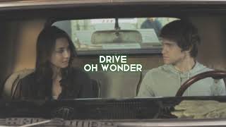 drive [oh wonder] — edit audio