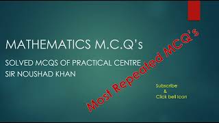 XI Math Important MCQs||Solve  Practical Centre Math MCQs 2022