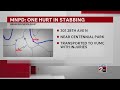 1 hurt in stabbing: MNPD
