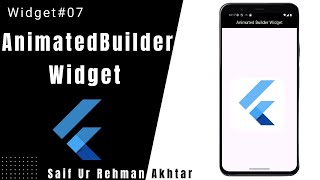 Flutter Animated Builder Widget Explained (Urdu/Hindi)