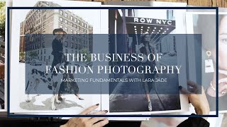 Fashion Photography Marketing Fundamentals with Lara Jade | The Portrait Masters