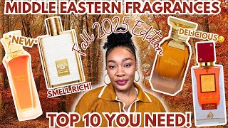 The ONLY 10 Middle Eastern Fragrances You Need This Fall 2025 ! (Compliment Magnets!)