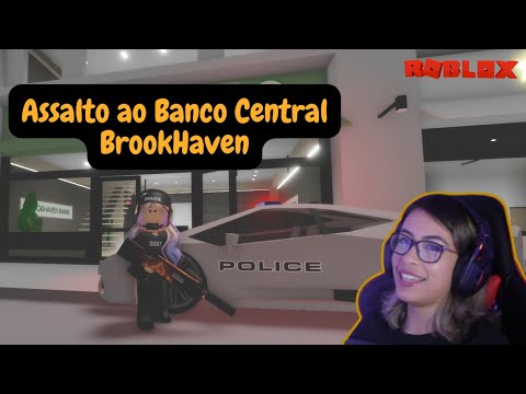 OPERAÇÃO BANCO CENTRAL - POLICIA BROOKHAVEN - Roblox #roblox #robloxkids #jogandoroblox