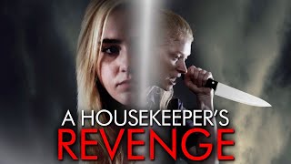 A Housekeeper's Revenge FULL MOVIE aka The Maid | Female Thriller Movies | Empress Movies