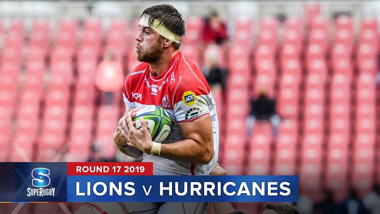 Lions v Hurricanes  | Super Rugby 2019 Rd 17 Highlights