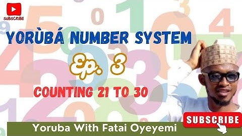 Yorùbá Number System ep3 | counting from 21 to 30 | Yoruba for beginners
