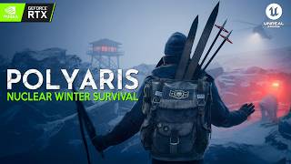 POLYARIS Closed Beta Gameplay | New Post-Apocalyptic Winter Skiing Survival in Unreal Engine 5