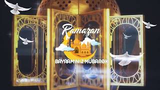 RAMAZAN BAYRAMİNİZ MUBAREK