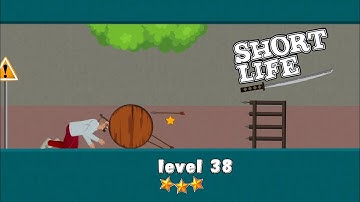 Short Life Level 38 Android Gameplay Walkthrough