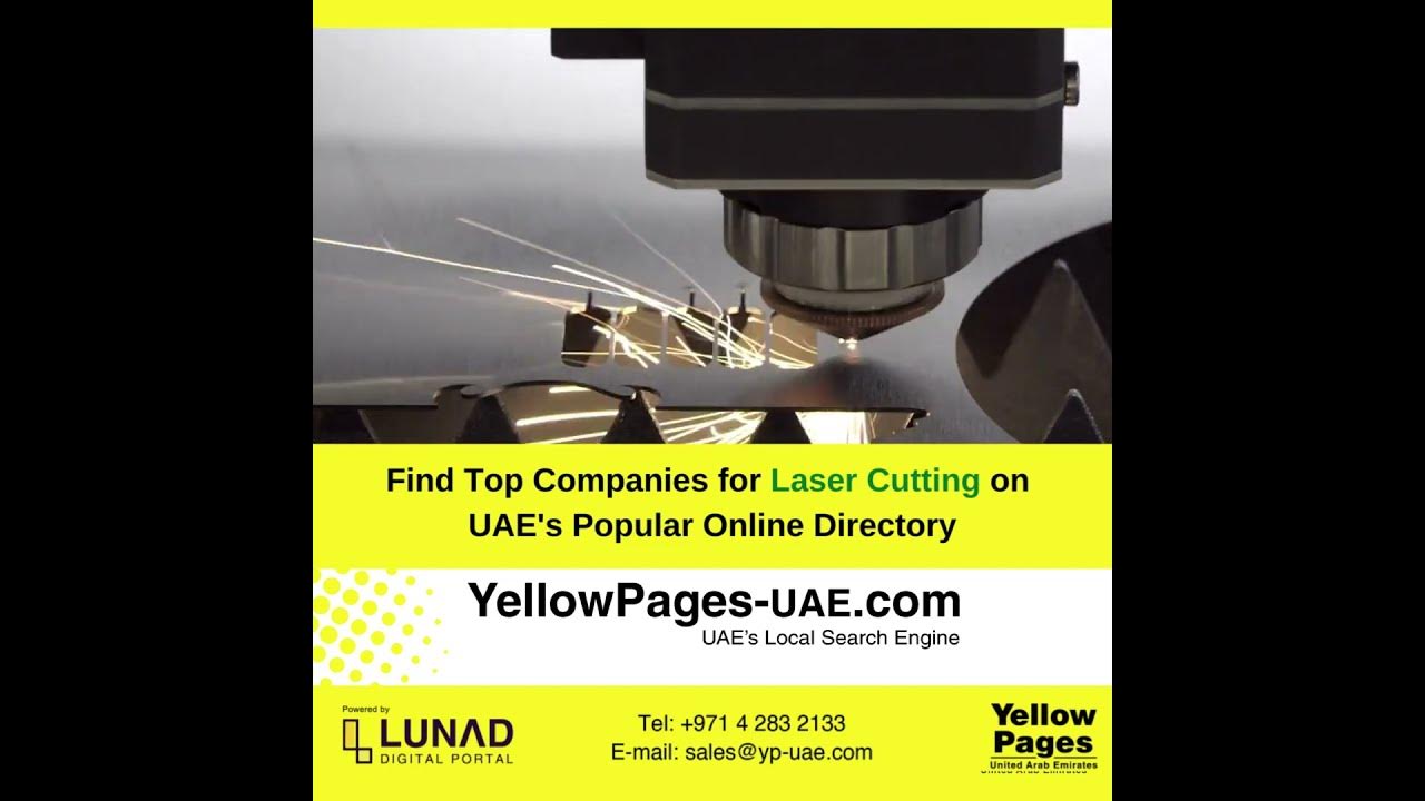 Laser Cutting Companies on Yellow Pages UAE YouTube