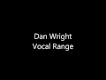 Dan wright danwright32  vocal range c2  c6