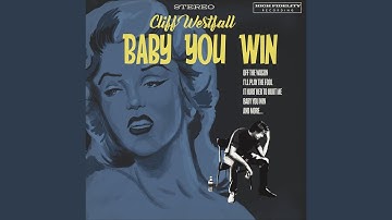 Baby You Win