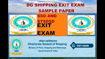 SSO AND STSDSD DG SHIPPING EXIT EXAM QUESTIONS AND ANSWER WITH DISCUSSION