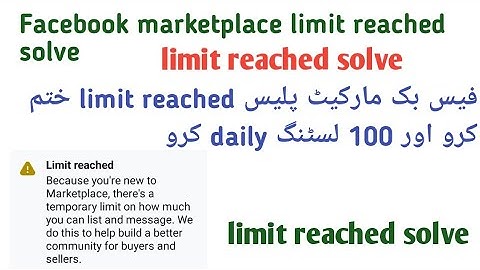 Facebook marketplace limit reached problem | Facebook marketplace limit reached problem solve 