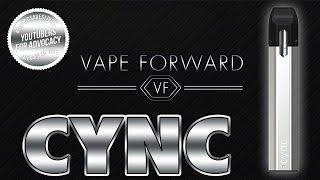 Cync By Vape Forward Review