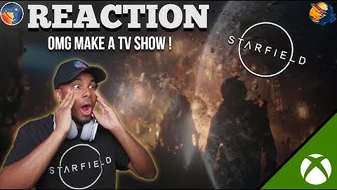 Starfield – Official Live Action Trailer Reaction : I cant wait to play this game!