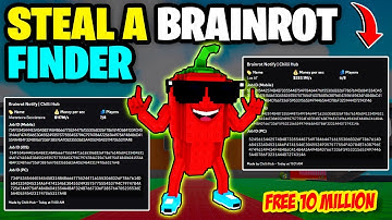 [FREE BRAINROT FINDER🔥] CHILLI HUB STEAL A BRAINROT FINDER  10M, 100M, 200M+ PET FINDER FREE & PAID!