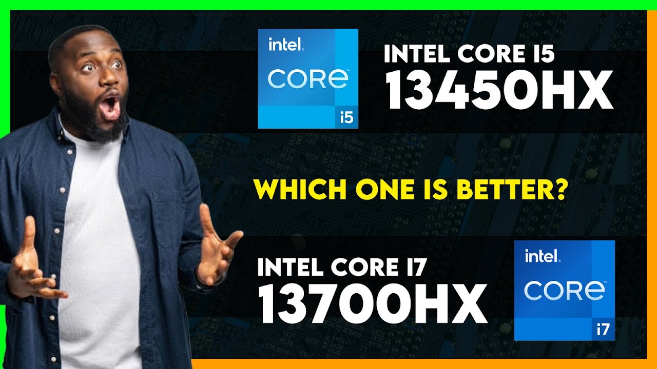 Intel Core i5 13450HX vs Intel Core i7 13700HX Comparison - YouTube