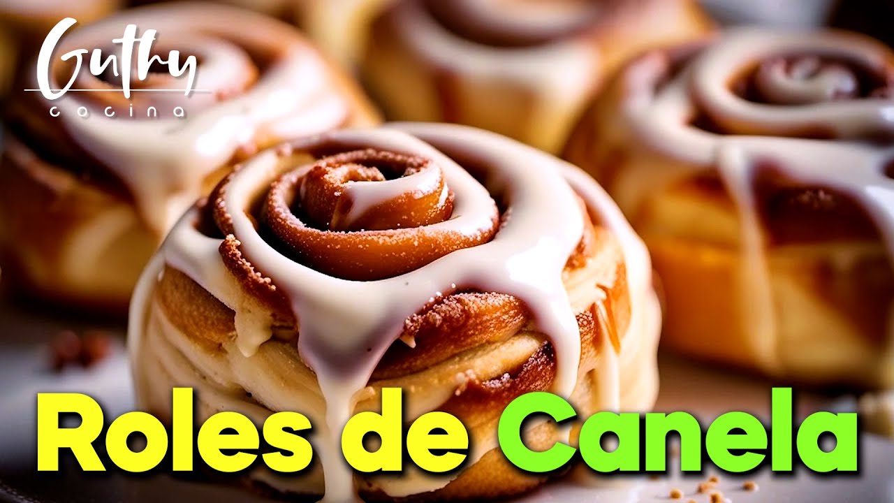 Roles de Canela Caseros - Cinnamon rolls ¡Rollitos de Canela Súper Esponjosos!