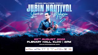 JUBIN NUTIYAL Concert In Malaysia/part 2/ Video By Sajjad_kingzzz