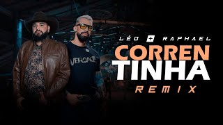 CORRENTINHA - Léo & Raphael (DJ SAMUKA PERFECT) ELETRO-NEJO | REMIX 2022