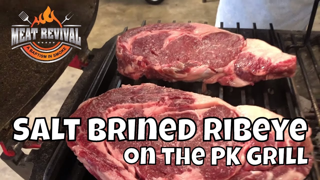Salt Brined Ribeye on the PK Grill - YouTube