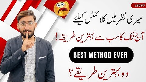 Best Ever Method For Finding Clients | 2 Best Client Hunting Method | Lec #7