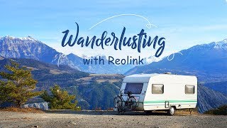 Wanderlusting with Reolink: Moments Along the Open Road
