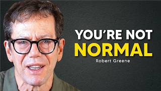 7 Signs You’re Not Built Like Most People | Robert Greene