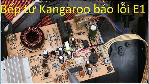 Bếp từ Kangaroo báo lỗi E1